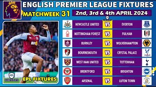 EPL FIXTURES TODAY  MATCHWEEK 31  PREMIER LEAGUE FIXTURES 20232024  EPL FIXTURES 202324 [upl. by Finah]