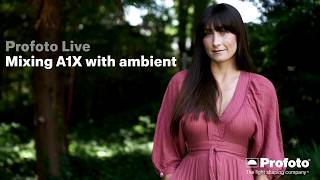 Profoto Live  Mixing the A1x with ambient light [upl. by Iat]