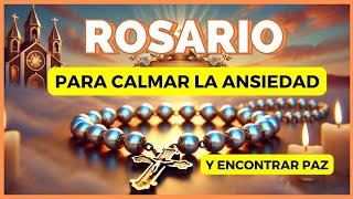 ROSARIO PARA CALMAR LA ANSIEDAD 🕊️ Y ENCONTRAR PAZ 💙 hoy sábado 16 noviembre 2024 [upl. by Lsiel]