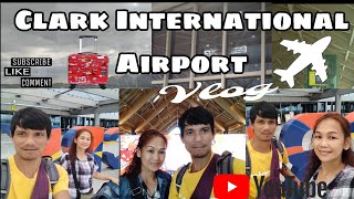 CLARK INTERNATIONAL AIRPORT TERMINAL 2 Vlog ✈️ ofw travelvlog cebupacificair [upl. by Airdnaid]