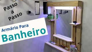 COMO FAZER UM ARMÁRIO COM ESPELHO PARA BANHEIRO Palete [upl. by Llenrev]