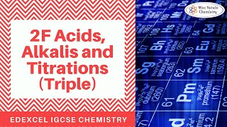 2F Acids Alkalis and Titrations Triple  Edexcel IGCSE Chemistry [upl. by Bergstrom]