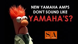 NEW Yamaha Amps No Longer Sound Like Yamaha Amps [upl. by Elberta]