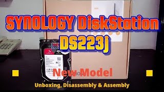 SYNOLOGY DiskStation DS223j  Unboxing Disassembly and Upgrade Options [upl. by Alex602]