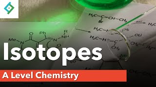 Isotopes  A Level Chemistry [upl. by Ennovart517]