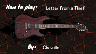 How to Play Letter From a Thief by Chevelle [upl. by Ellennaj]