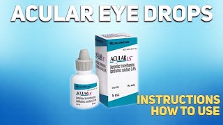 Acular eye drops how to use Mechanism of action Uses Dosage Side Effects [upl. by Hsuk735]