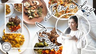 What I Eat In A Day  Whole 30 [upl. by Baniez]