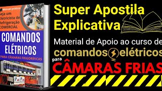 Apostila explicativa colorida🔸️CURSO DE COMANDOS ELÉTRICOS PARA CÂMARAS FRIGORÍFICAS [upl. by Almeria]