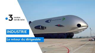 Châteaudun  le ballon dirigeable pourrait bientôt faire son grand retour [upl. by Joice518]