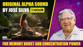 Silva Method Alpha Sound 1Hr714hz  Original by Jose Silva Improve your Memory with Alpha Waves [upl. by Harcourt160]