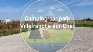 Campingcar park VillefranchesurCher France 🇫🇷 [upl. by Parent]