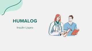 Humalog Insulin Lispro  Drug Rx Information [upl. by Ynar29]