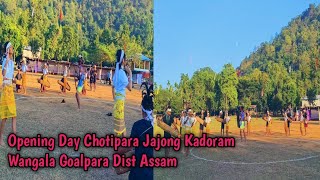 Opening Day Chotipara Jajong Kadoram Wangala Goalpara Dist Assam [upl. by Egiaf]