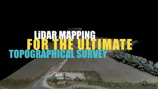 LiDAR Mapping for the Ultimate Topographical Survey [upl. by Charlet913]