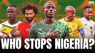 Are Nigeria Favourites to Win the 2023 African Cup of Nations Who Can Stop Nigeria Now [upl. by Hartwell603]