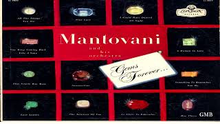 Mantovani And His Orchestra ‎– Gems Forever 1958 [upl. by Leoine]