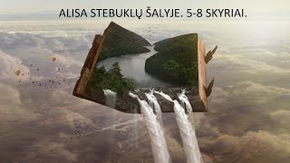 Audio Knyga  Alisa Stebuklų Šalyje 58 skyriai Lewis Carroll [upl. by Lertnahs]