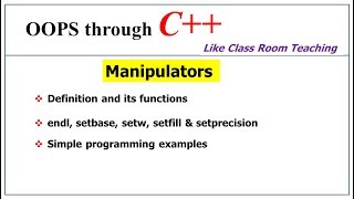 Manipulators in c  OOPs in C  Lec61  Bhanu Priya [upl. by Yeargain]