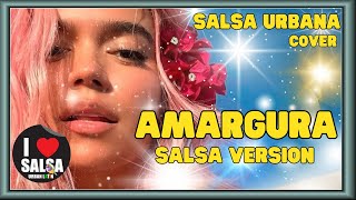 SALSA URBANA ► AMARGURA SALSA EDIT ► KAROL G ► SALSA 2024 COVER [upl. by Liw]