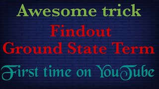 Trick Findout Ground sate term symbol  Crystal field symbol  Spectroscopic ground state symbol [upl. by Adnara835]