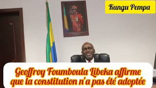 Entretien de Geoffrey Foumboula Libeka sans langue de bois sur le rejet du projet de constitution [upl. by Eirb967]