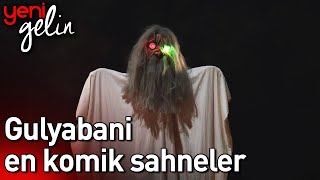 Gulyabani En Komik Sahneler  Yeni Gelin [upl. by Hannah]