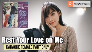 Rest Your Love on Me  Andy Gibb Olivia NewtonJohn Karaoke Female Part Only [upl. by Amles]