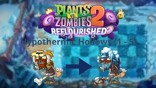 Better Frostbite Caves  PvZ 2 Reflourished Hypothermic Hollows Day 1  5 [upl. by Sankey651]