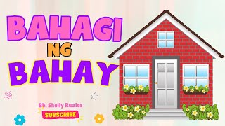 🌼 WIKA  Bahagi ng Bahay  Filipino Lesson  Parts of the House [upl. by Ymassej49]