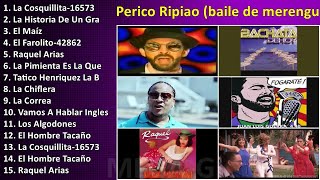 Perico Ripiao baile de merengue típico dominicano  Maiores Sucessos [upl. by Enirol]