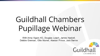 Guildhall Chambers Pupillage Webinar [upl. by Ramak721]