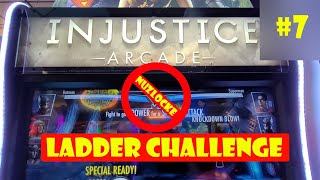 Injustice Arcade  Nuzlocke Ladder Challenge 7 [upl. by Grassi]