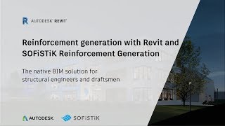 Reinforcement generation with Revit and SOFiSTiK Reinforcement Generation [upl. by Dorette]