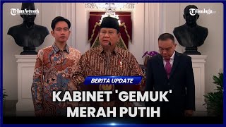 KABINET PRESIDEN PRABOWO SUBIANTO TERBESAR DALAM SEJARAH INDONESIA [upl. by Stanly917]