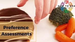 How to ABA Preference Assessments [upl. by Hazel192]