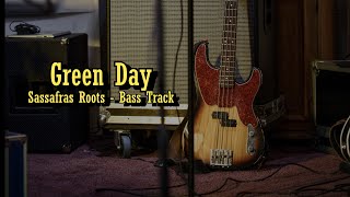 Green Day  Sassafras Roots  Bass Track [upl. by Hoffert]