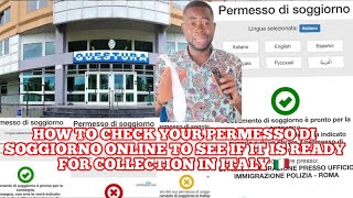 HOW TO CHECK YOUR PERMESSO DI SOGGIORNO ONLINE TO SEE IF IT IS READY FOR COLLECTION IN ITALY 🇮🇹 [upl. by Kerril]