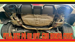 Độ pô on off cho Honda civic 2020  Full set pô on off thay thế full cây pô zin [upl. by Ikceb222]