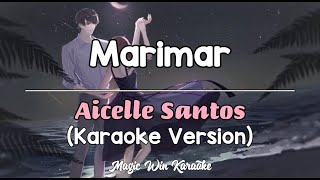 Marimar  Aicelle Santos Karaoke Version [upl. by Pierro]