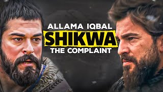 Ertugrul X Osman X Malik shah X Sencer  The Complaint Shikwaشکوہ Allama iqbal [upl. by Olcott]