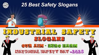 📝25 BEST SAFETY SLOGANS🗣️ ♻️NATIONAL SAFETY DAY 2023 SLOGAN COMPETITION👥🎯OUR AIM  ZERO ACCIDENT🧿 [upl. by Luapsemaj]