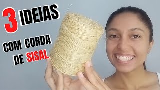 3 IDEIAS INCRÍVEIS COM CORDAR DE SISAL  RÁPIDO E FÁCIL [upl. by Gosney548]