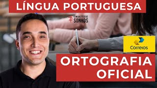 ORTOGRAFIA OFICIAL  LÍNGUA PORTUGUESA  CARTEIRO 2024  CORREIOS  IBFC [upl. by Cheadle204]