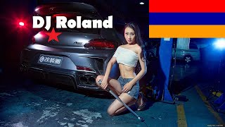 TOP ARMENIAN MIX 2024 DJ Roland ★ Армянские песни 2024 🔊 ERGER 2024 ★ Cankacac arit 50 hazar dram [upl. by Analim]