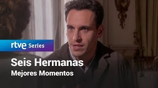 Seis Hermanas Mejores momentos SeisHermanas124  RTVE Series [upl. by Alenoel]