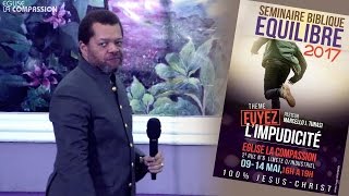 FUYEZ LIMPUDICITE 2 AVEC PASTEUR MARCELLO TUNASI  DU 10 MAI EQUILIBRE 2017 [upl. by Fablan15]