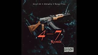 Anuel AA Ft Almighty amp Ñengo Flow  47 Remix [upl. by Azarria]