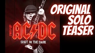 ACDC SHOT IN THE DARK SOLO TEASER 2  ORIGINAL [upl. by Oriane]