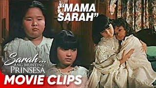 510 Everyone needs a mama Sarah  SarahAng Munting Prinsesa  Movie Clips [upl. by Enram]